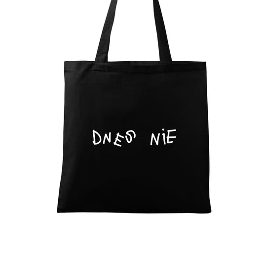Taška "Dnes nie"