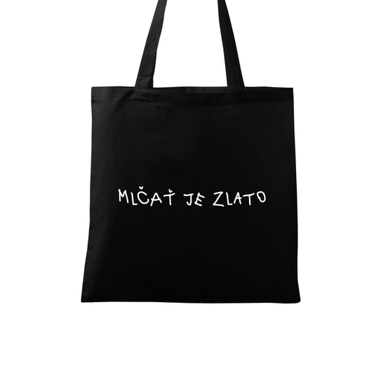 Taška "Mlčať je zlato"
